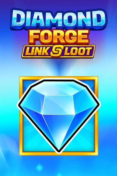 Diamond Forge: Link & Loot