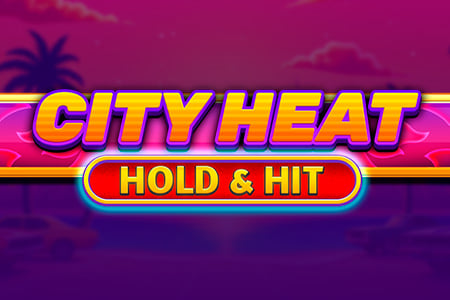 City Heat - Hold & Hit